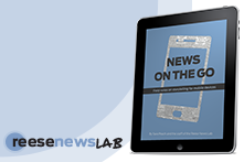 UNC’s Reese News Lab releases e-book with lessons on ‘mobile-first’ journalism